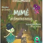 Spektaklis “Mimė ir išminties knyga”